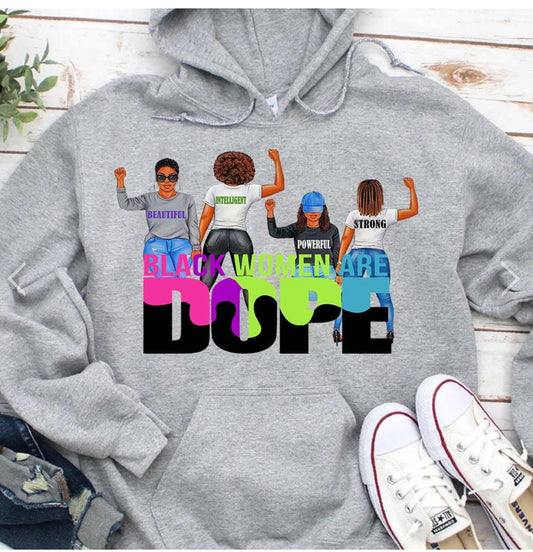 MELANIN WORLD-BLACK WOMEN ARE DOPE Hoodie