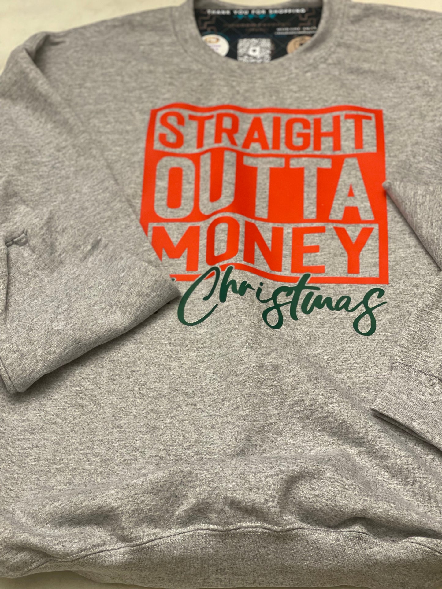 STRAIGHT outta MONEY CHRISTMAS - CREWNECK SWEATSHIRT